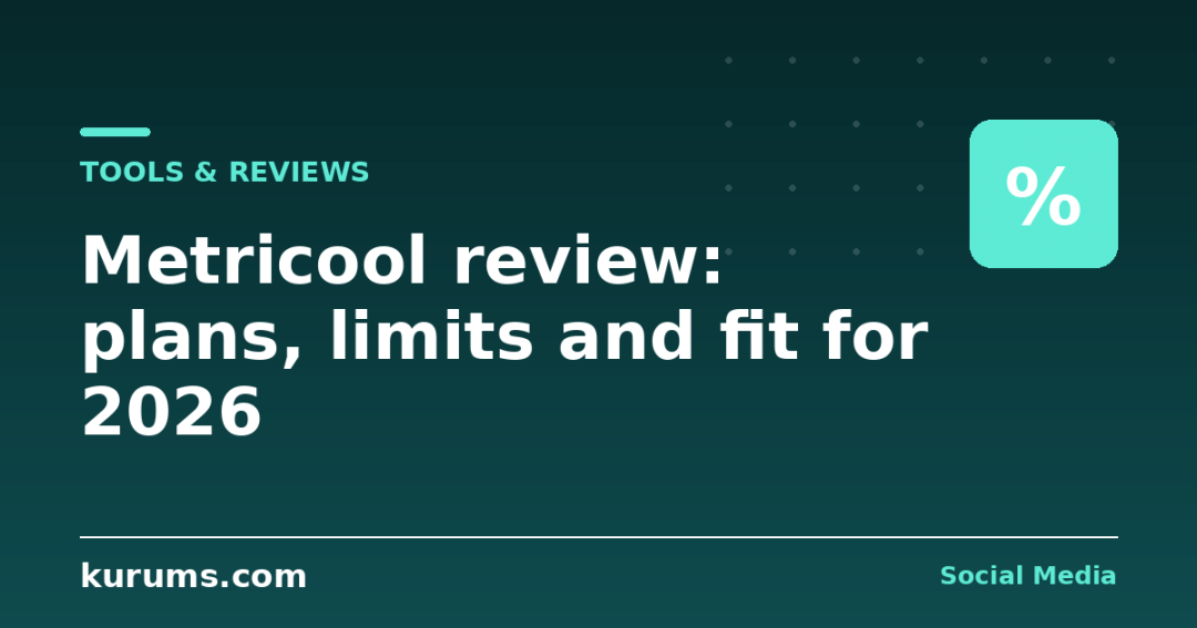 Metricool review: plans, limits and fit for 2026