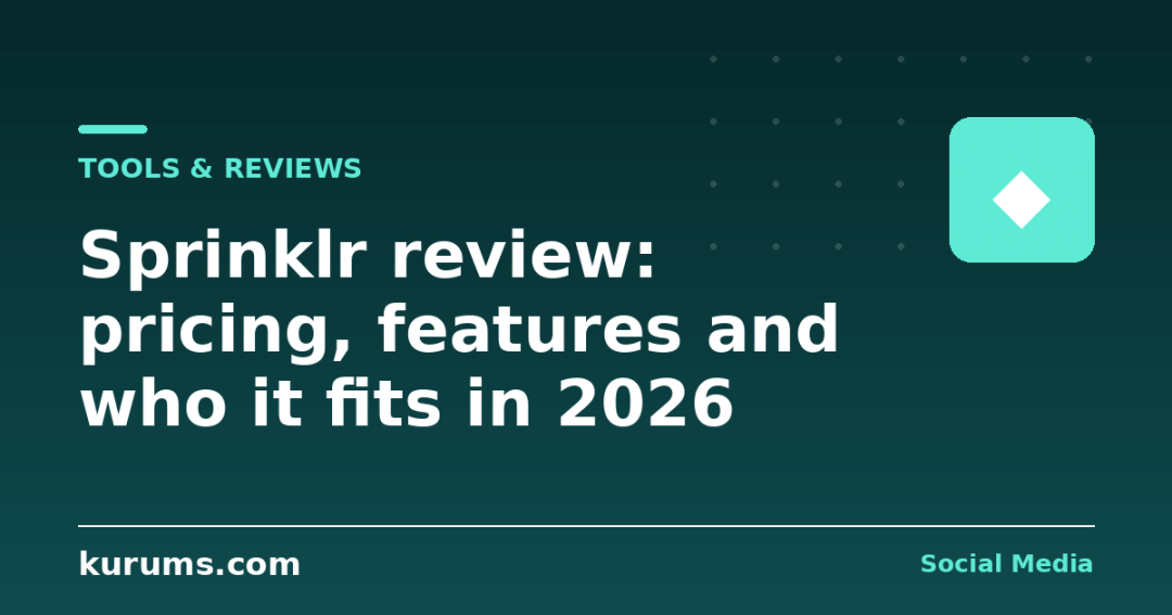 Sprinklr review: pricing, features and who it fits in 2026